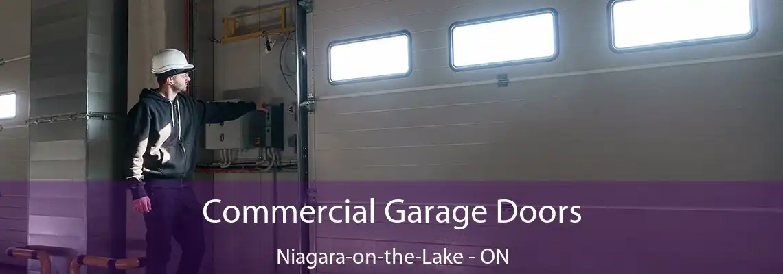 Commercial Garage Doors Niagara-on-the-Lake - ON