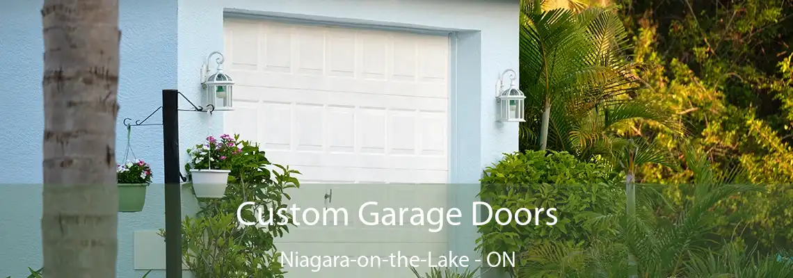 Custom Garage Doors Niagara-on-the-Lake - ON