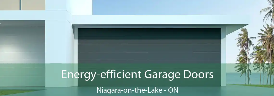 Energy-efficient Garage Doors Niagara-on-the-Lake - ON