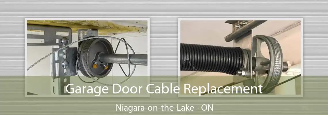Garage Door Cable Replacement Niagara-on-the-Lake - ON