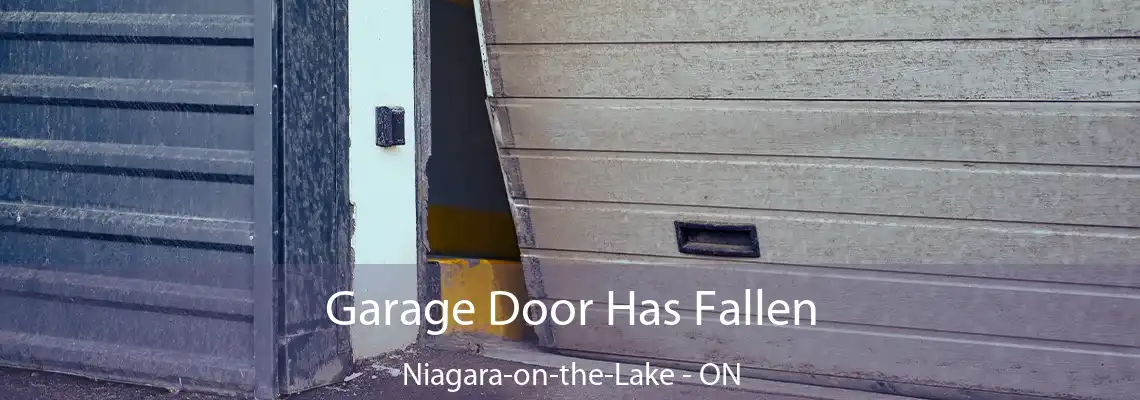 Garage Door Has Fallen Niagara-on-the-Lake - ON
