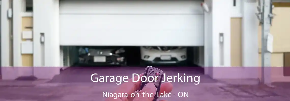 Garage Door Jerking Niagara-on-the-Lake - ON