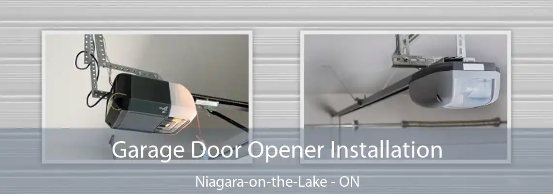 Garage Door Opener Installation Niagara-on-the-Lake - ON
