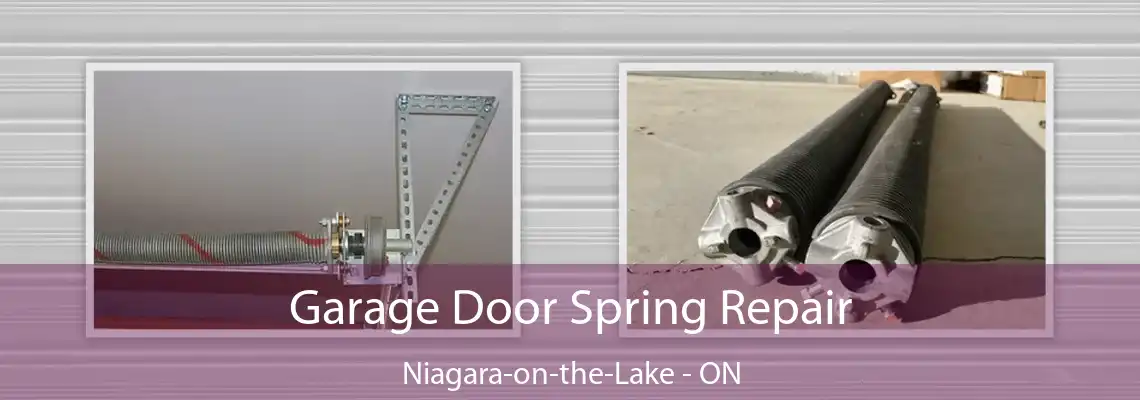 Garage Door Spring Repair Niagara-on-the-Lake - ON