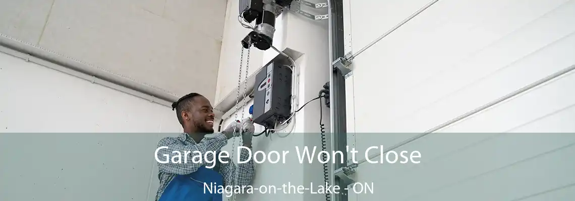 Garage Door Won't Close Niagara-on-the-Lake - ON