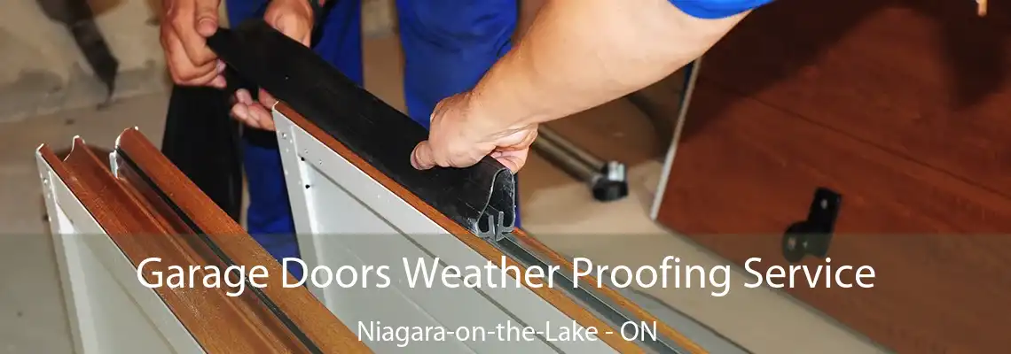 Garage Doors Weather Proofing Service Niagara-on-the-Lake - ON